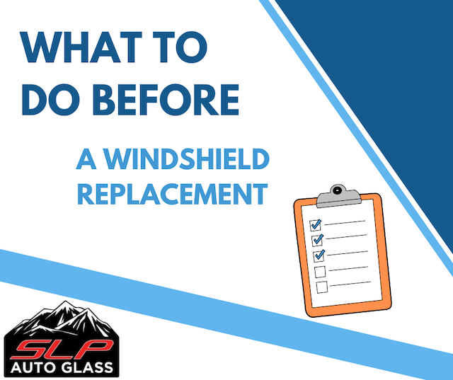 before a windshield replacement - slp auto glass