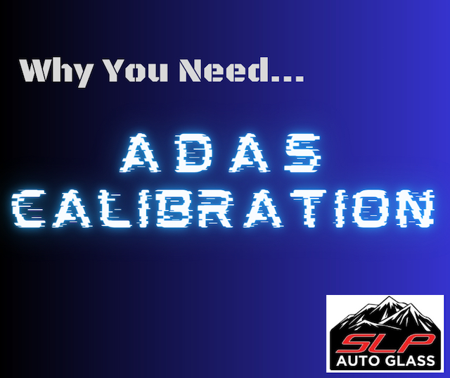 adas calibration - slp autoglass - 1