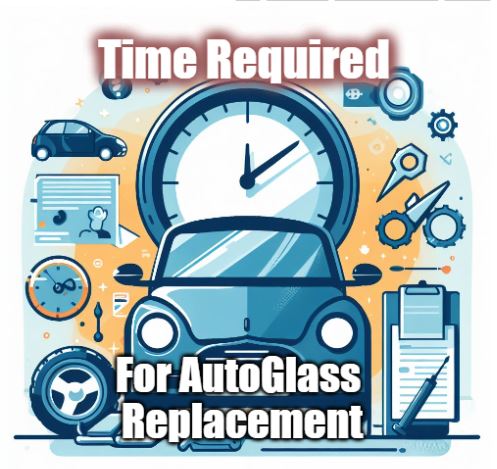 Time Required for AutoGlass Replacement What to Expect